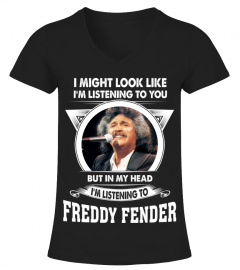 LISTENING TO FREDDY FENDER