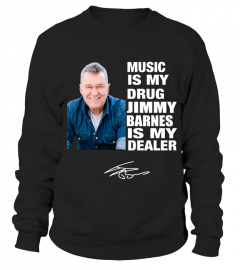 MUSIC IS MY DRUG AND JIMMY BARNES IS MY DEALER