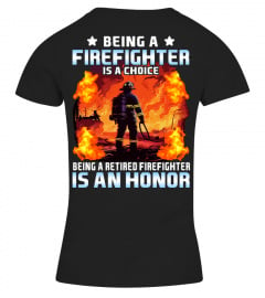 Being a firefighter is a choice
