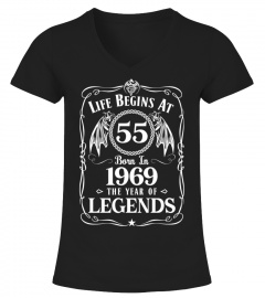 LIFE BEGINS AT 55 BORN IN 1969 THE YEAR OF LEGENDS