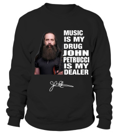 MUSIC IS MY DRUG AND JOHN PETRUCCI IS MY DEALER