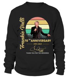 FRANKIE VALLI 70TH ANNIVERSARY