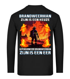 Brandweerman zijn is een keuze. Gepensioneerd brandweerman zijn is een eer