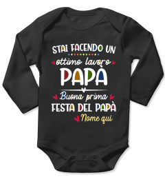 STAI FACENDO UN OTTIMO LAVORO PAPÀ