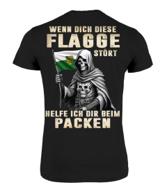 Sachsen Flag, WENN DICH DIESE FLAGGE STÖRT HELFE ICH DIR BEIM PACKEN