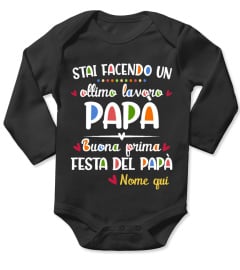 STAI FACENDO UN OTTIMO LAVORO PAPÀ