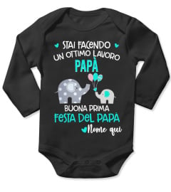 STAI FACENDO UN OTTIMO LAVORO PAPÀ