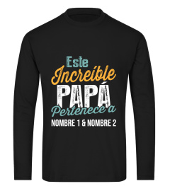 ESTE INCREÍBLE PAPÁ PERTENECE A