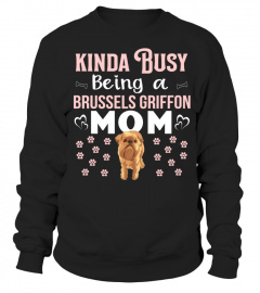 Kinda Busy Being A Brussels Griffon Mom