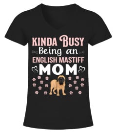 Kinda Busy Being An English Mastiff Mom