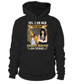 Limited Edition-Yes I'm Old But I Saw Freddie Mercury On Stage