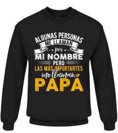 Las más importantes me llaman Papá