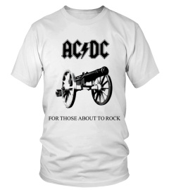 ﻿For Those About to Rock We Salute You Shirt