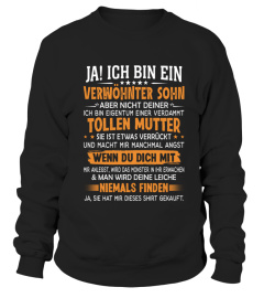 JA! ICH BIN EIN VERWÖHNTER SOHN