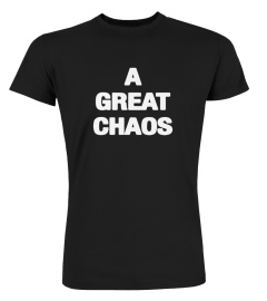 A Great Chaos Merch