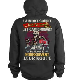 La mort sourit à tout le monde seuls les camionneurs sourient en retour et poursuivent leur route