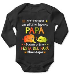 STAI FACENDO UN OTTIMO LAVORO PAPÀ