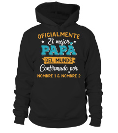 OFICIALMENTE EL MEJOR PAPÁ DEL MUDO