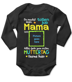 DU MACHST EINEN TOLLEN JOB MAMA