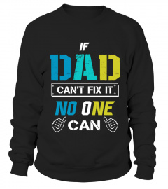 IF DAD CAN'T FIX IT