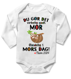 DU GØR DET VIRKELIG GODT MOR