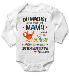 DU MACHST EINEN TOLLEN JOB MAMA