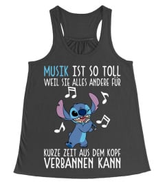 MUSIK IST SO TOLL WEIL SIE ALLES ANDERE FUR KURZE ZEIT AUS DEM DKOPF VERBANNEN KANN - STITCH