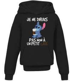 JE NE DIRAIS PAS NON A UN PETIT CAFE - STITCH