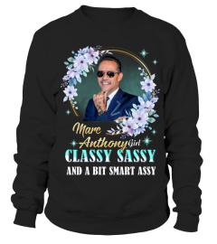 MARC ANTHONY GIRL CLASSY SASSY AND A BIT SMART ASSY