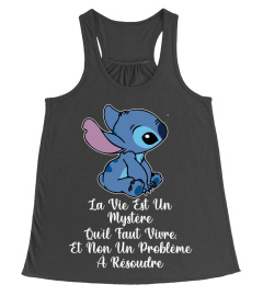 LA VIE AST UN MYSTERE QUIL FAUT VIVRE ET NON UN PROBLEME A RESOUDRE -STITCH