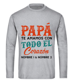 PAPÁ. TE AMAMOS