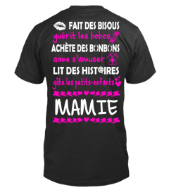 MAMIE : Fait des bisous guérit les bobos achète des bonbons aime s'amuser lit des histoires gâte les petits-enfants | Cadeau T-Collector®