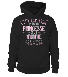 C'est compliqué c'être une princesse et une mamie à la fois mais ça va, je gère | Cadeau T-Collector®