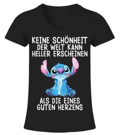 KEINE SCHONHEIT DER WELT KANN ERSCHEINEN ALS DIE EINES GUTEN HERZENS - STITCH