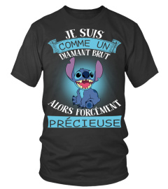JE SUIS COMME UN DIAMANT BRUT ALORS FORCEMENT PRECIEUSE - STITCH