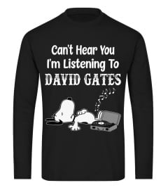 Hear David Gates