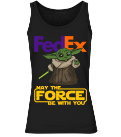 May Force Be With You Fedex