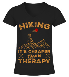 Hiking it's Cheaper Than Therapy Men T-shirt