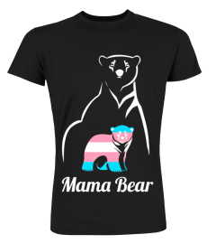 Lgbt Mama Bear T-Shirt Trans Pride Non-Binary