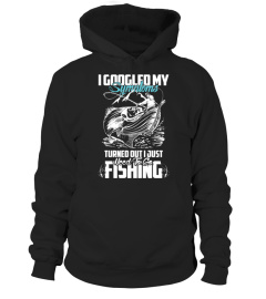 i googled my symptoms fishing T-Shirts