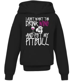 I Just Want To Drink Wine Pet Pitbull Dog Tshirt