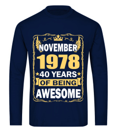 NOVEMBER 1978 40 YEARS BEST TSHIRT IDEA