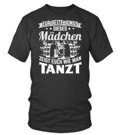 Limitiert TANZEN Zur Seite Jungs