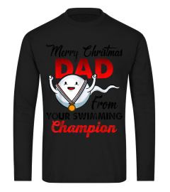 Merry Christmas Dad From Your Swimming Champion Sperm Gift T-Shirt