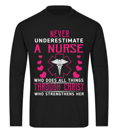 Never Underestimate A Nurse T Shirt