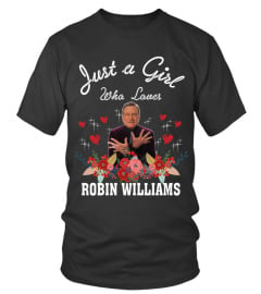 GIRL WHO LOVES ROBIN WILLIAMS