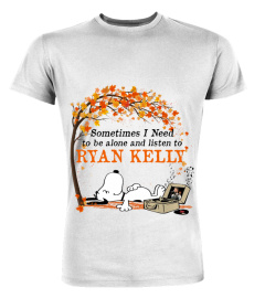 SOMETIMES I NEED TO BE ALONE AND LISTEN TO RYAN KELLY