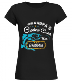 Grandfather T-shirt Grandpa's Greatest catch fishing