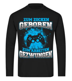 Zum Zocken geboren Gamer