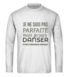 Danser, Parfaite - Edition Limitée